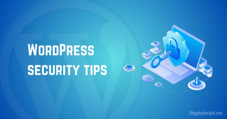 WordPress Security Guide: 14 Pro Tips to Secure Your WordPress Website