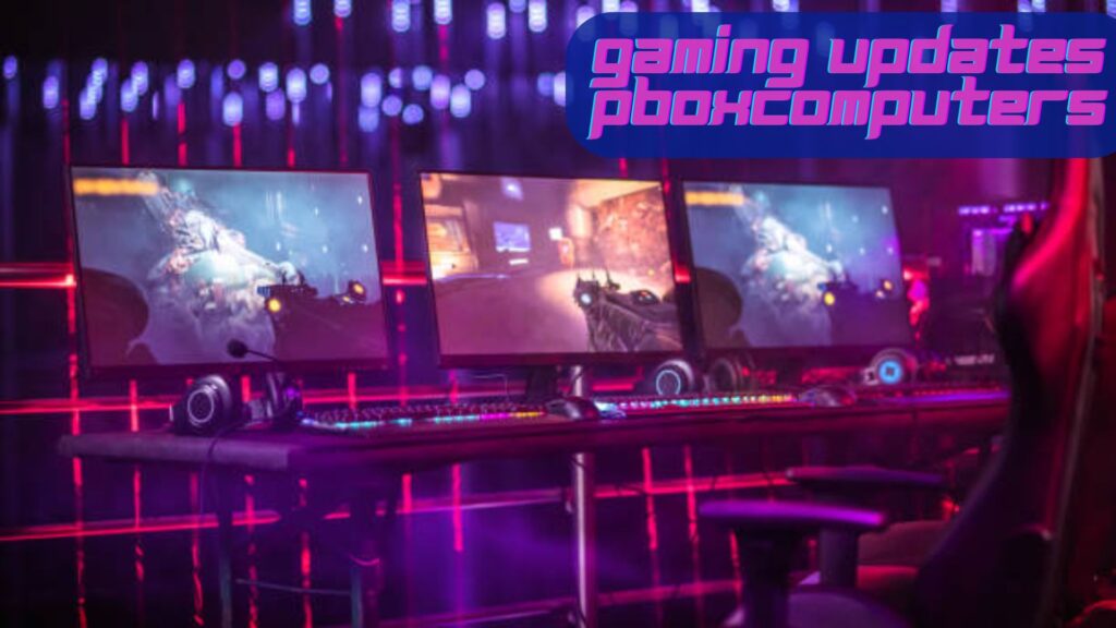gaming updates pboxcomputers