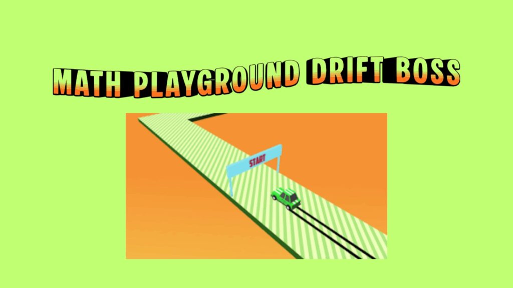 math playground drift boss