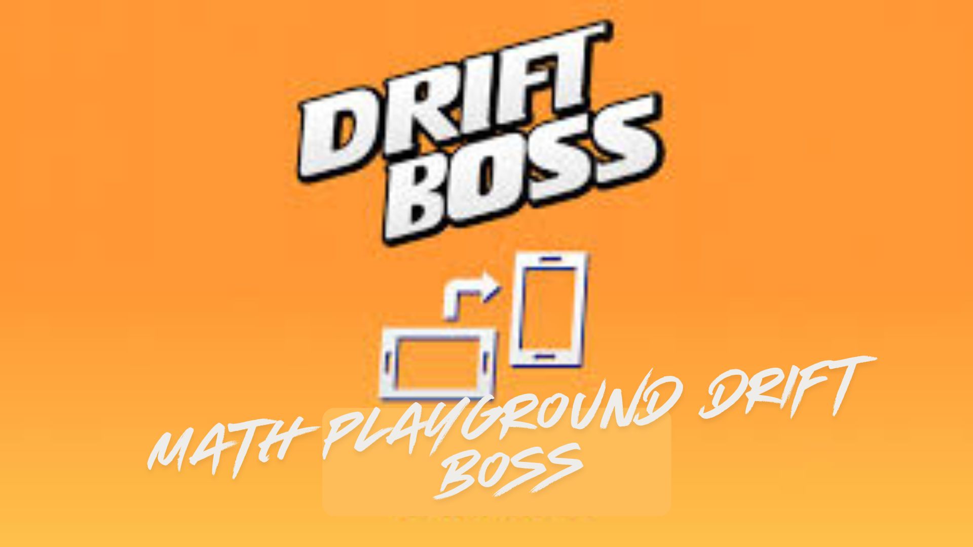 math playground drift boss