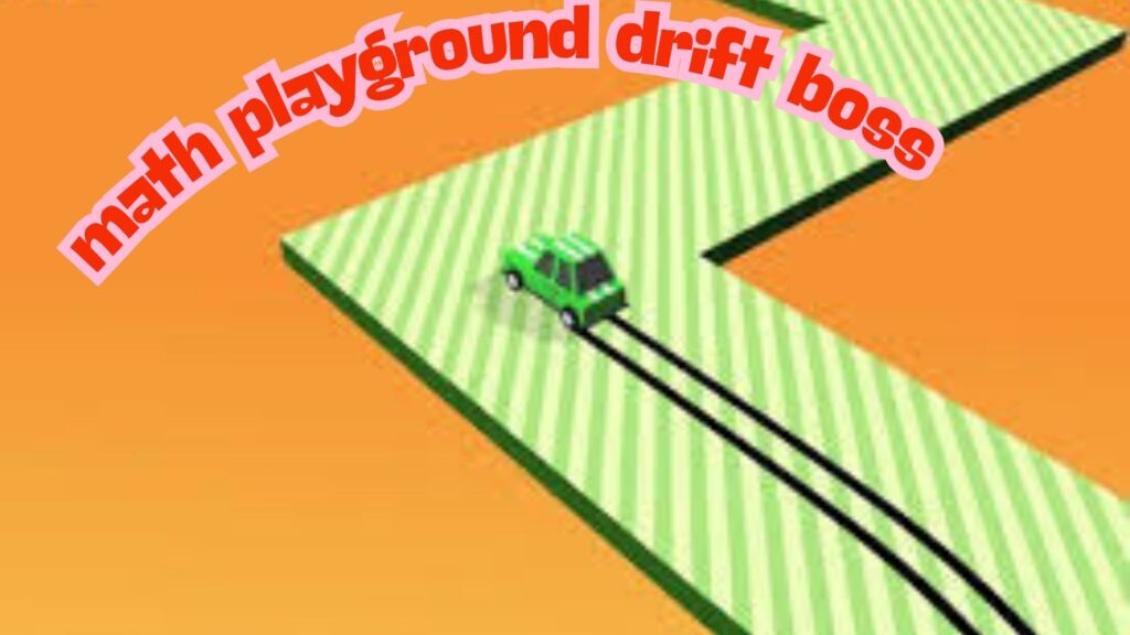 math playground drift boss