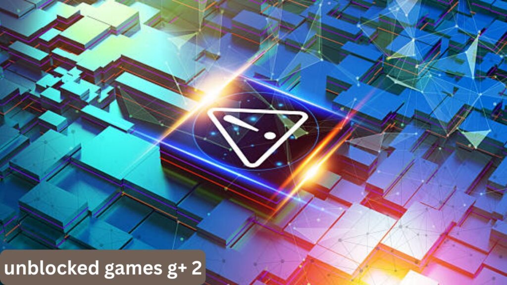 unblocked games g+ 2